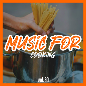 Music for cooking, Vol. 30