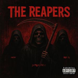 The Reapers (feat. abev & Lil RJ) (Explicit)
