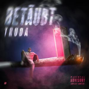 Betäubt (Explicit)