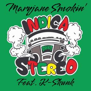 Maryjane Smokin' (feat. K-Skunk)