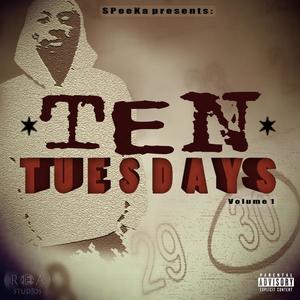 Ten Tuesdays volume 1 (Explicit)