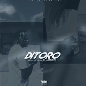Ditoro (feat. Donto) (Explicit)