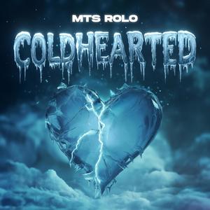 Cold Hearted (Explicit)