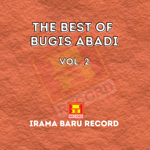 The Best of Bugis Abadi, Vol 2