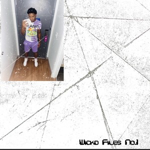 Wickd Files No.1 (Explicit)