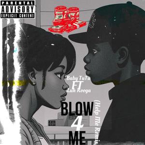 Baby TuTu (blow 4 me) [Explicit]