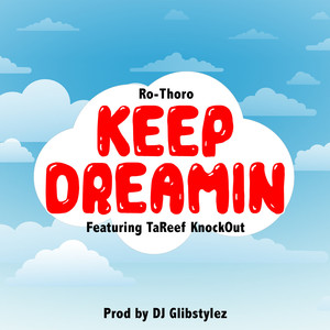 Keep Dreamin (Explicit)