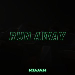 Run Away