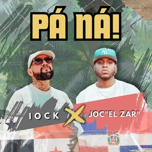 Pa na (feat. Iock) [Explicit]