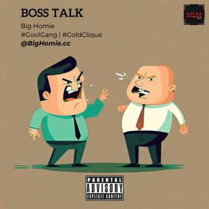Boss Talk (Explicit)