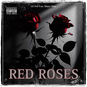 Red Roses (feat. Major Nine)