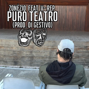 Puro Teatro (Explicit)