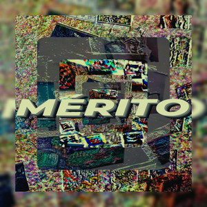 Mérito (Explicit)