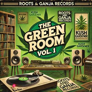 The Green Room, Vol. 1 (Explicit)