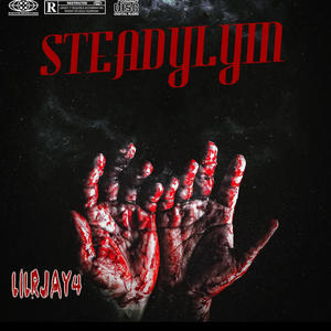 Steady lyin (feat. Lilrjay4) [Explicit]