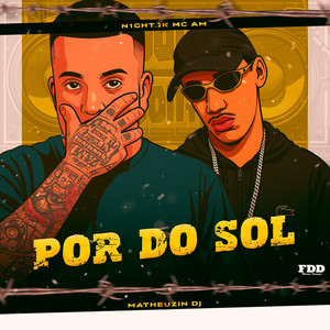 Por Do Sol (Explicit)