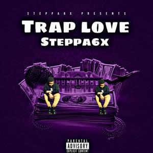 Trap Love (Explicit)