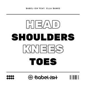 HEAD SHOULDERS KNEES TOES (Explicit)