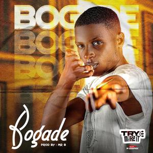 Bogade (Explicit)