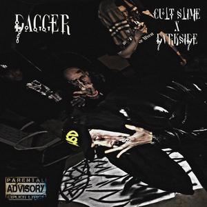 DAGGER (feat. CULT SLIME) [Explicit]