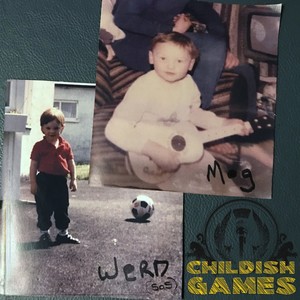 Childish Games (Explicit)