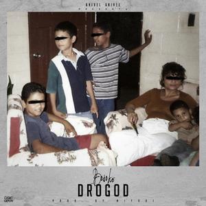 D R O G O D (Explicit)