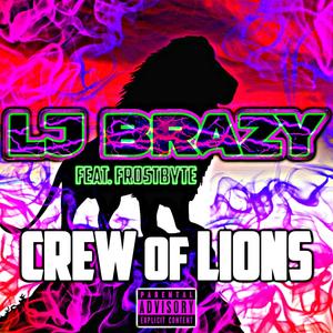 Crew of Lions (Explicit)