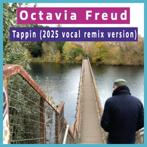 Tappin (2025 Vocal Remix Version)