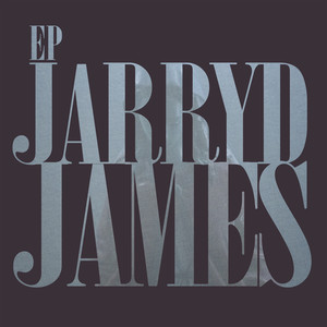 Jarryd James EP