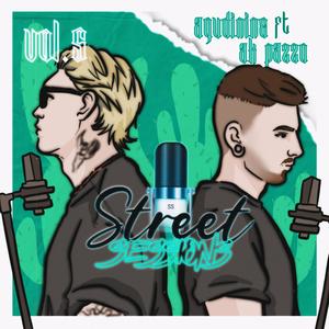 Agudinine x AK Pazzo: Street Sessions, Vol. 5 (Explicit)