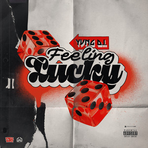 Feeling Lucky (Explicit)