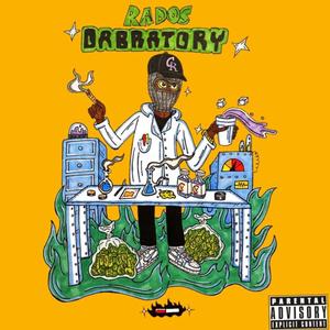 Rado's Dabratory (Explicit)