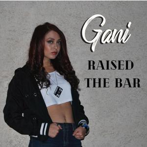 Raised the Bar (Explicit)