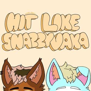 Hit Like Snazzyvaka (feat. snazzyvaka) (Explicit)