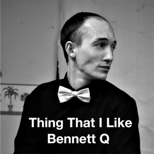 Thing That I Like (Explicit)