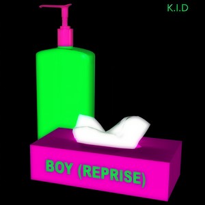 K.I.D - Boy (Reprise)