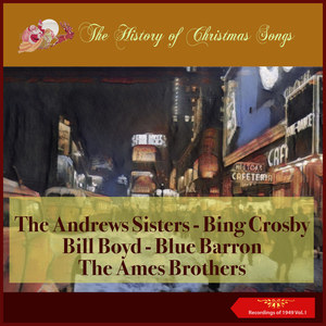 The History of Christmas Songs (Recordings of 1949 Vol.I)