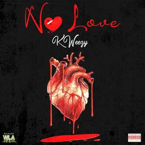 No Love (Explicit)