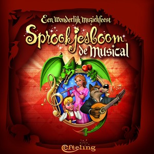 Efteling Sprookjesboom de Musical (Een Wonderlijk Muziekfeest)