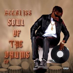 SOUL OF THE DRUMS (Explicit)