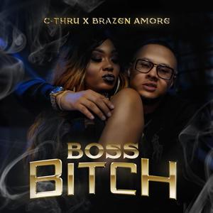 Boss *****(feat. Brazen Amore) (Explicit)