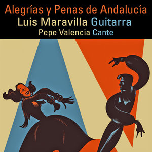 Alegrías y Penas de Andalucía