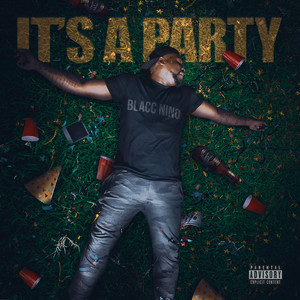 It’s a Party (Explicit)