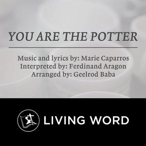 You Are The Potter (feat. Ferdinand Aragon)