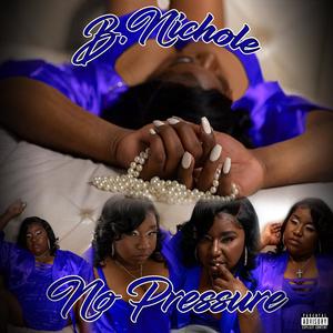 No Pressure (Explicit)