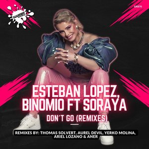 Don´t Go (Remixes)