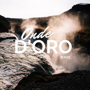 Onde D'oro (Explicit)