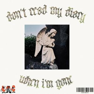 Don't Read My Diary When I'm Gone (Explicit)