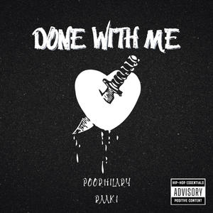 Done With Me (Explicit)
