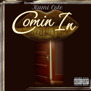 Comin In (Explicit)